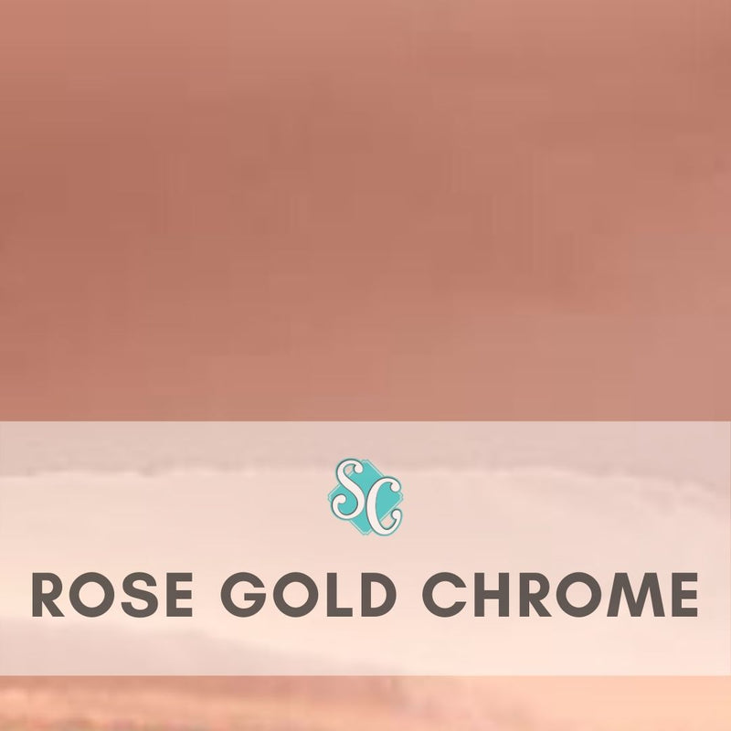 Rose Gold Chrome / Yarda